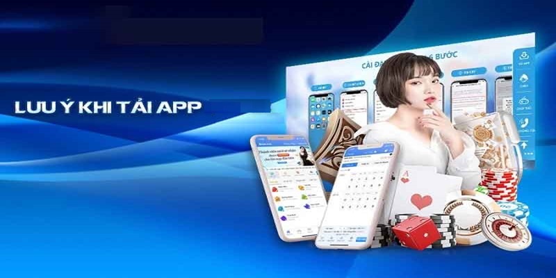 Lưu ý cần được ghi nhớ trong quá trình tải app RR88